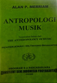 Antropologi Musik Terjemahan bebas The anthropology of music