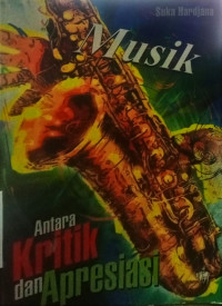 Image of Musik antara kritik dan apresiasi