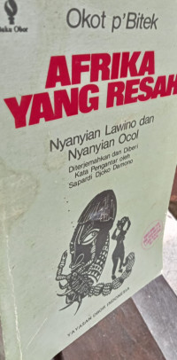 Afrika yg resah; Nyanyian Lawino dan Nyanyian Ocol