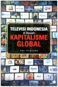 Image of Televisi Indonesia di bawah kapitalisme global