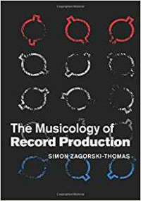 Image of The Musicology of Record Production