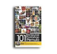 Image of 101 manipulasi photoshop untuk pemula