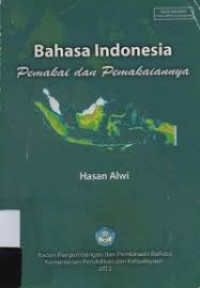 Image of Bahasa Indonesia : pemakai dan pemakaiannya 
