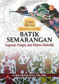 Image of Batik Semarangan: Gagasan, Fungsi, dan Makna Simbolik