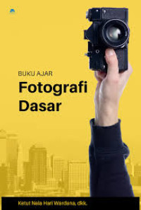 Image of Buku ajar fotografi dasar
