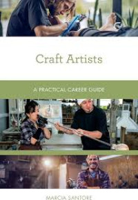 Craft Artist: A Practical Career Guide