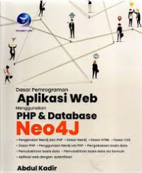 Image of Dasar pemograman aplikasi web menggunakan PHP & database Neo4J