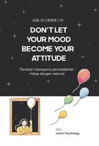 Image of Don't let your mood become your atitude