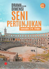 Drama dan Dimensi Seni Pertunjukan