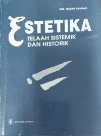 Image of Estetika : telaah sistemik dan historik