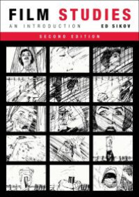 Film Studies, second edition : An Introduction