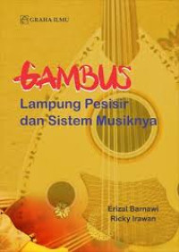 Image of Gambus: Lampung Pesisir dan Sistem Musiknya