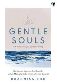 Image of Gentle souls: Self reparenting for gentle parenting