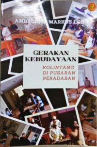 Image of Gerakan kebudayaan :  kolintang di pusaran peradaban