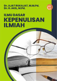 Image of Ilmu dasar kepenulisan ilmiah