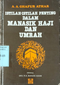 Image of Istilah-istilah penting dalam manasik Haji dan umrah