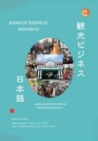 Image of Kankou bjinesu Nihongo = Bahasa Jepang untuk bisnis pariwisata