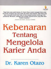 Kebenaran tentang mengelola karier anda