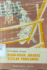 Image of Kisah-kisah Jakarta setelah proklamasi