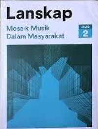 Image of Lanskap: Mosaik musik dalam masyarakat