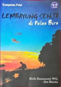 Image of Lembayung Senja di Pulau Biru: Kumpulan puisi
