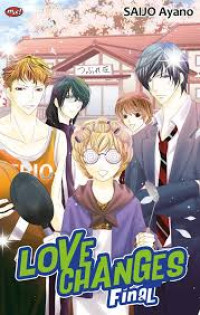 Image of Love Changes: Final