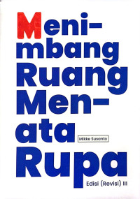 Image of Menimbang ruang menata rupa: edisi (revisi) III