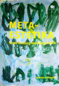 Meta-estetika : studi tentang morfologi kritik