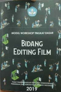 Image of Modul workshop tingkat dasar bidang editing film