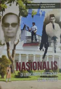 Image of Nasionalis di Lingkungan Aristokrat Islam Sambas