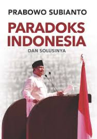 Image of Paradoks Indonesia dan solusinya