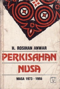 Image of Perkisahan nusa: masa 1973 - 1986