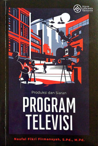 Image of Produksi dan Siaran Program Televisi
