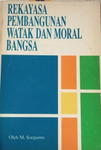 Image of Rekayasa pembangunan watak dan moral bangsa