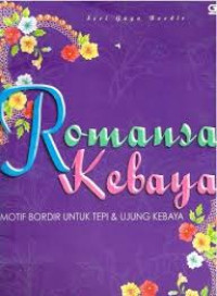 Image of Romansa Kebaya : Motif Bordir untuk Tepi & Ujung Kebaya