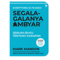 Image of Segala-galanya Ambyar: Sebuah Buku Tentang Harapan