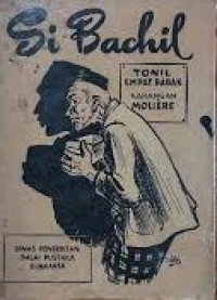 Image of Si Bachil: Tonil Empat Babak