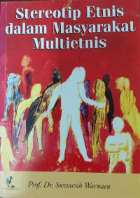 Image of Stereotip etnis dalam masyarakat multietnis