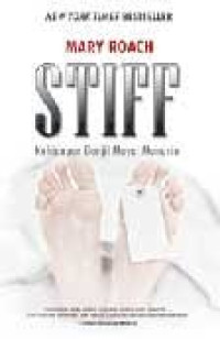 Image of Stiff : kehidupan ganjil mayat manusia 