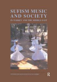 Image of Sufism Music and Society in Turkey and Middle East