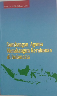 Image of Sumbangan agama membangun kerukunan di Indonesia