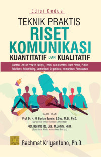 Image of Teknik praktis riset komunikasi kuantitatif dan kualitatif