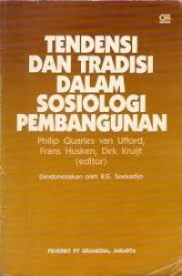 Image of Tendensi dan tradisi dalam sosiologi pembangunan