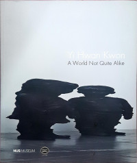 Image of Yi Hwan Kwon: A World not quite alike