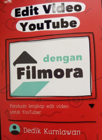 Edit Video YouTube dengan Filmora: Panduan Lengkap Edit Video untuk YouTuber