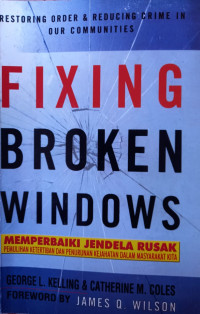 Fixing Broken Windows: Memperbaiki Jendela Rusak