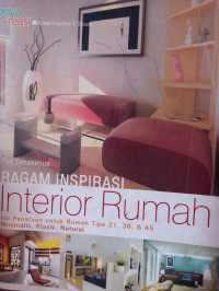 Ragam Inspirasi Interior Rumah