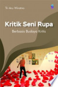 Image of Kritik Seni Rupa Berbasis Budaya Kritis