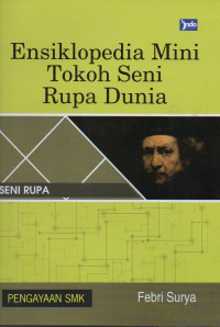 Ensiklopedia mini tokoh seni rupa dunia