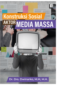 Konstruksi Sosial Aktor Media Massa